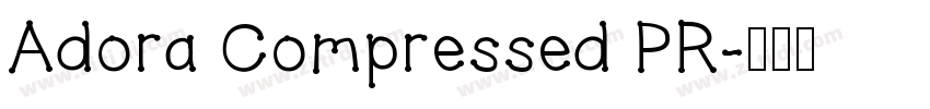 Adora Compressed PR字体转换